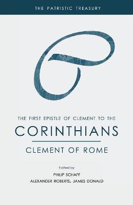 The First Epistle of Clement to the Corinthians - Clement Of Rome