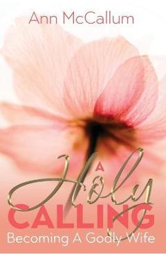 Poza produsului A Holy Calling - Ann Mccallum
