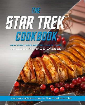 The Star Trek Cookbook - Chelsea Monroe-cassel