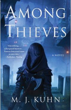 Among Thieves - M. J. Kuhn