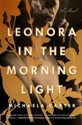 Leonora in the Morning Light - Michaela Carter