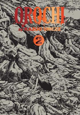 Orochi: The Perfect Edition, Vol. 2: Volume 2 - Kazuo Umezz