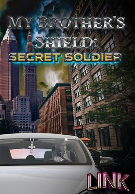 My Brother's Shield: Secret Soldier - Link