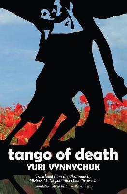 Tango of Death - Yuri Vynnychuk