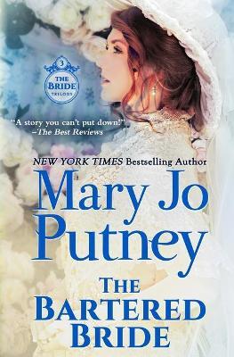 The Bartered Bride - Mary Jo Putney