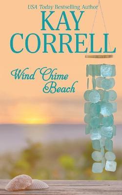 Wind Chime Beach - Kay Correll