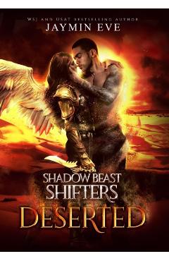Deserted: Shadow Beast Shifters 4 - Jaymin Eve