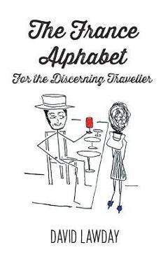 Coperta cărții 'The France Alphabet - David Lawday'