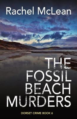 The Fossil Beach Murders - Rachel Mclean
