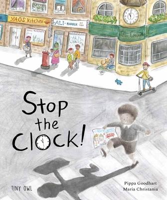 Stop the Clock! - Pippa Goodhart