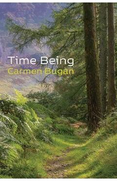 Coperta cărții 'Time Being - Carmen Bugan'