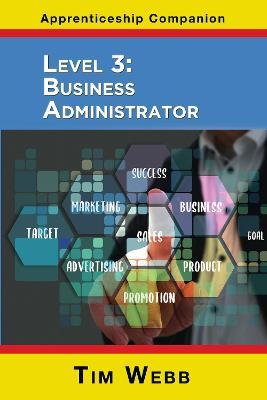 Coperta cărții 'Level 3 Business Administrator - Tim Webb'