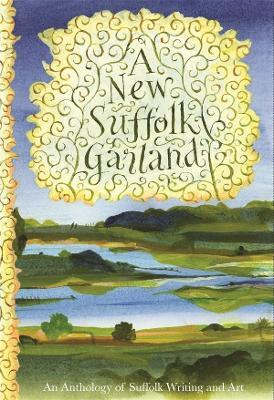 A New Suffolk Garland - 