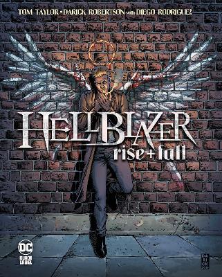 Hellblazer: Rise and Fall - Tom Taylor