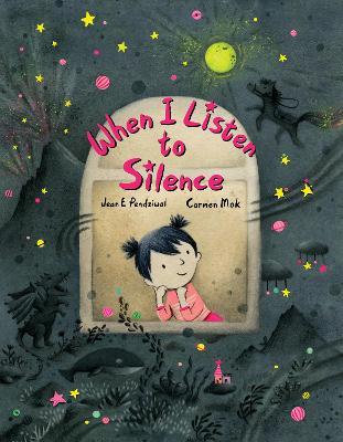 When I Listen to Silence - Jean E. Pendziwol