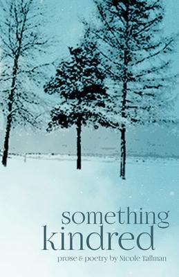 Something Kindred - Nicole Tallman