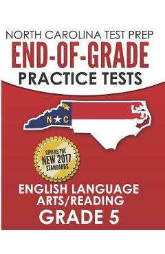 Coperta cărții 'North Carolina Test Prep End-Of-Grade Practice Tests English Language Arts/Reading Grade 5: Preparation for the'