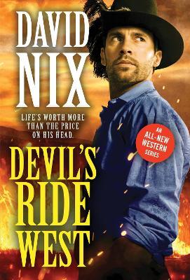 Devil's Ride West - David Nix
