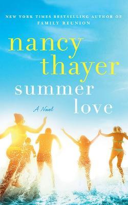 Summer Love - Nancy Thayer