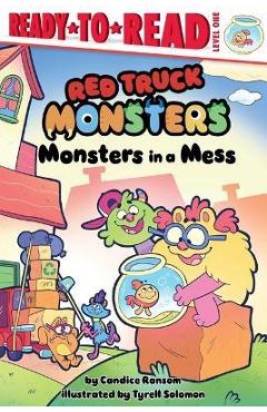 Poza produsului Monsters in a Mess: Ready-To-Read Level 1 - Candice Ransom