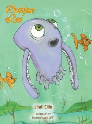 Octopus Lee - Lindi Ellis