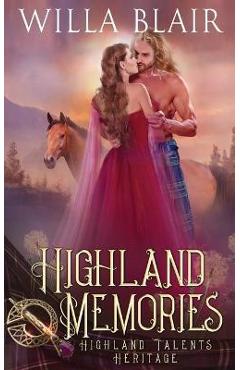 Coperta cărții 'Highland Memories - Willa Blair'