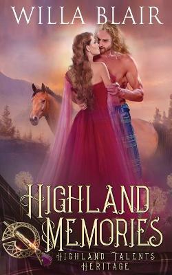 Coperta cărții 'Highland Memories - Willa Blair'