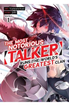 The Most Notorious Talker Runs the World's Greatest Clan (Manga) Vol. 1 - Jaki