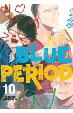 Coperta cărții 'Blue Period 10 - Tsubasa Yamaguchi'