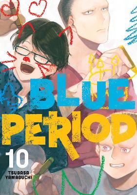 Blue Period 10 - Tsubasa Yamaguchi