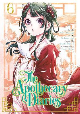 The Apothecary Diaries 06 (Manga) - Natsu Hyuuga