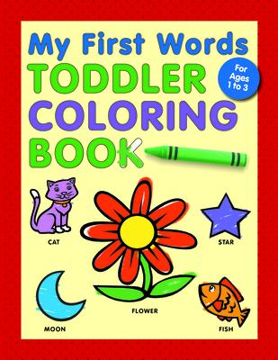 My First Words Toddler Coloring Book - Rockridge Press