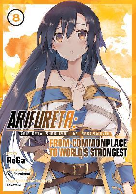 Arifureta: From Commonplace to World's Strongest (Manga) Vol. 8 - Ryo Shirakome