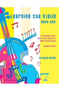 Learning the Violin, Book One - Cassia Harvey