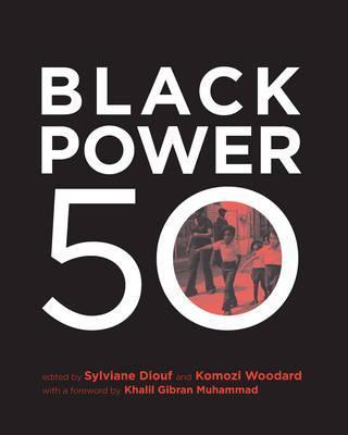 Black Power 50 - Sylviane A. Diouf