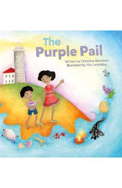 The Purple Pail - Christine Ieronimo