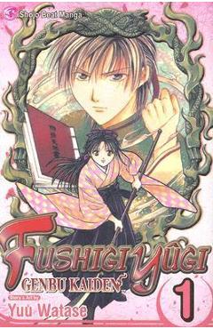 Coperta cărții 'Fushigi Yûgi: Genbu Kaiden, Vol. 1, 1 - Yuu Watase'