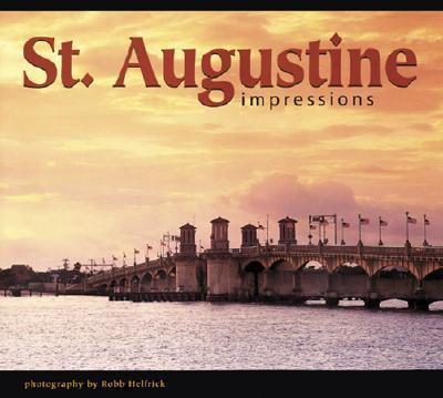 St. Augustine Impressions - Robb Helfrick
