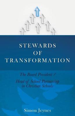 Stewards of Transformation - Simon Jeynes