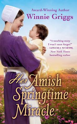 Her Amish Springtime Miracle - Winnie Griggs