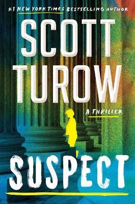 Suspect - Scott Turow