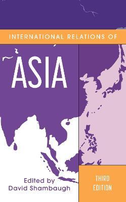 International Relations of Asia - David Shambaugh