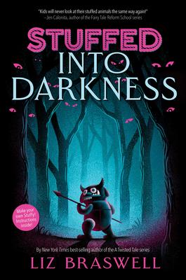 Into Darkness (Stuffed, Book 2) - Liz Braswell
