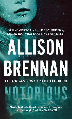 Notorious - Allison Brennan