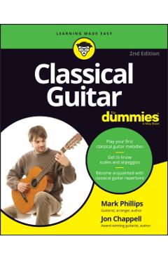 Classical Guitar for Dummies - Jon Chappell