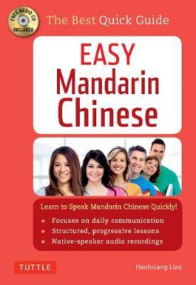 Easy Mandarin Chinese: A Complete Language Course and Pocket Dictionary in One (100 Minute Audio CD Included) [With CD (Audio)] - Haohsiang Liao