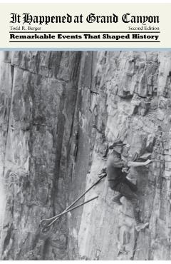 It Happened at Grand Canyon - Todd R. Berger