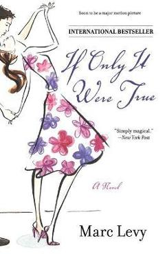 Poza produsului If Only It Were True - Marc Levy