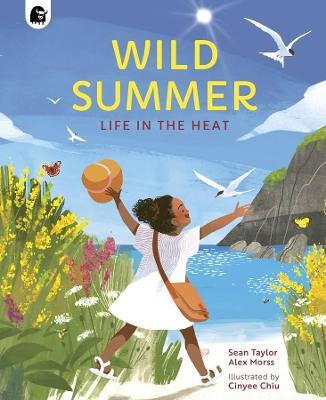 Wild Summer: Life in the Heat - Sean Taylor