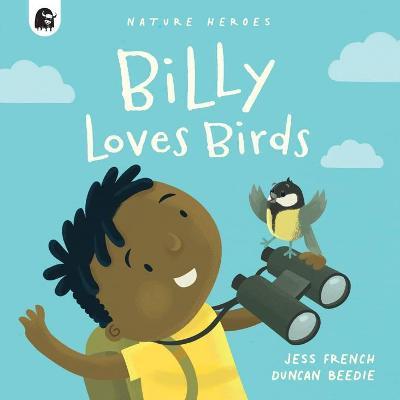 Billy Loves Birds: Volume 1 - Jess French